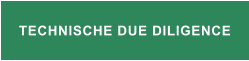 TECHNISCHE DUE DILIGENCE